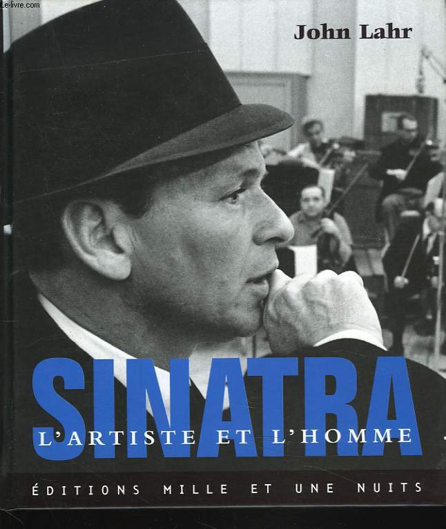 SINATRA. L'ARTISTE ET L'HOMME. LIVRE + CD.