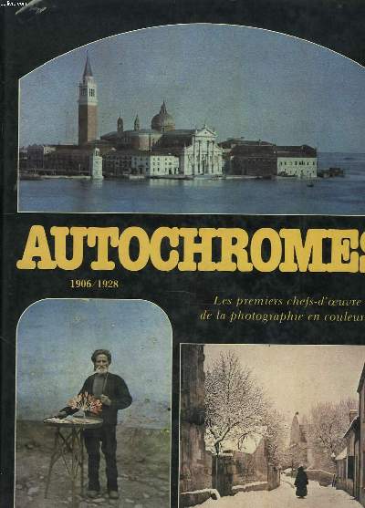 AUTOCHROMES 1906/1928