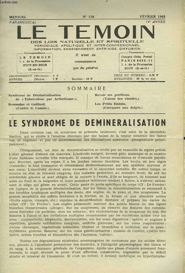 LE TEMOIN DES LOIS NATURELLES ET SPIRTUELLES N138, FEVRIER 1965. LE SYNDROME DE DEMINERALISATION / DE 