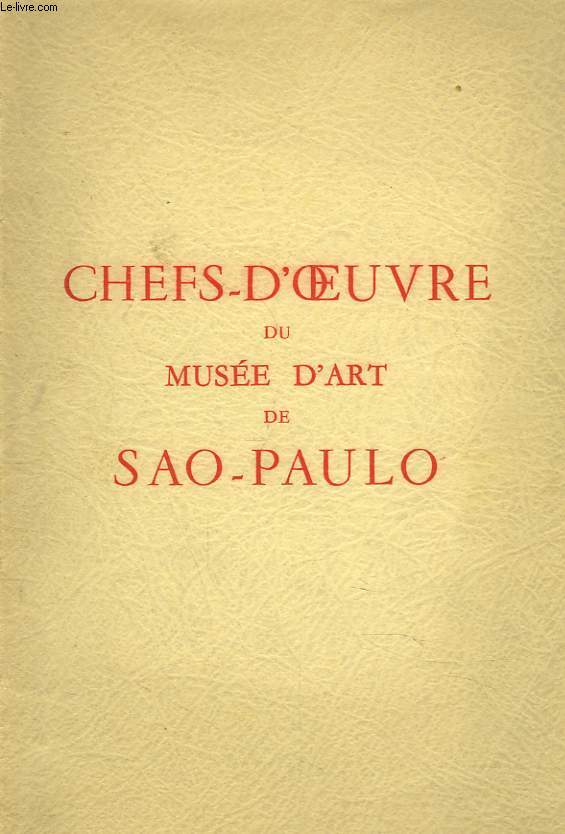 CHEFS D'OEUVRE DU MUSEE D'ART DE SAO-PAULO. OCTOBRE 1953-JANVIER 1954. MUSEE DE L'ORANGERIE.