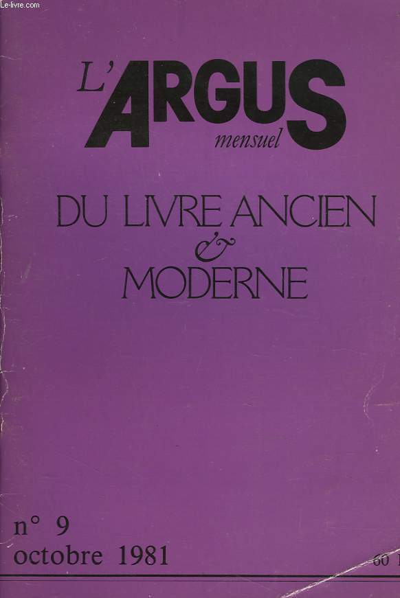 L'ARGUS MENSUEL DU LIVRE ANCIEN ET MODERNE N9, OCTOBRE 1981.