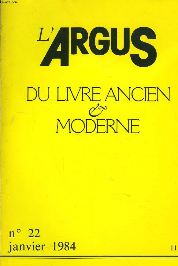 L'ARGUS MENSUEL DU LIVRE ANCIEN ET MODERNE N22, JANVIER 1984.