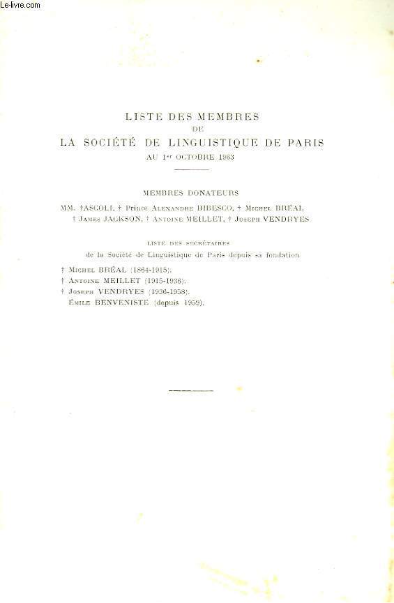LISTE DES MEMBRES DE LA SOCIETE LINGUISTIQUE DE PARIS AU 1er OCTOBRE 1963.