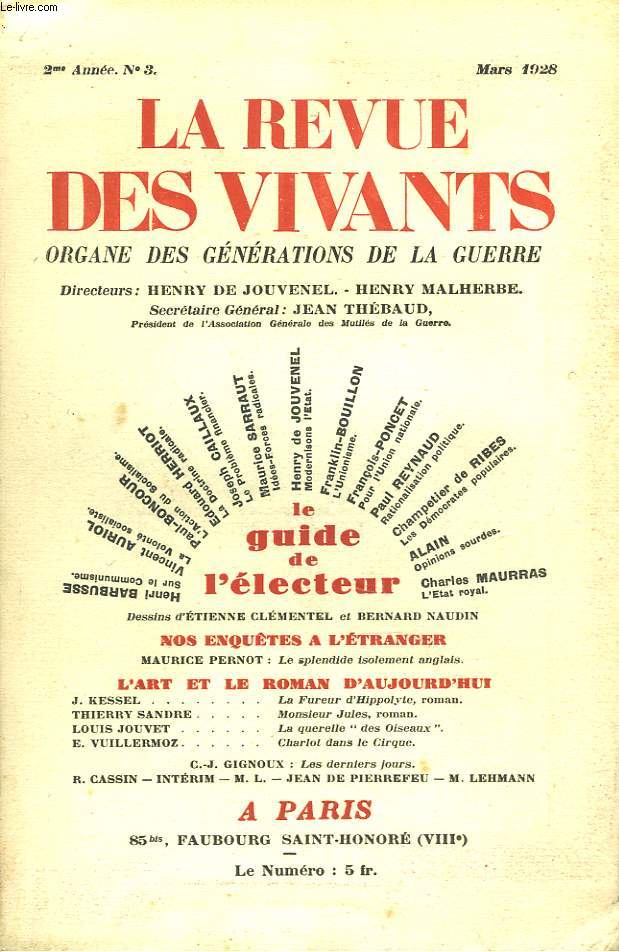 LA REVUE DES VIVANTS, ORGANE DES GENERATIONS DE LA GUERRE N3, 2e ANNEE, MARS 1928. LE GUIDE DE L'ELECTEUR. HENRI BARBUSSE SUR LE COMMUNISME/ VINCENT AURIOL SUR LA VOLONTE SOCIALISTE / PAUL BONCOUR, L'ACTION DU SOCIALISME/ ...