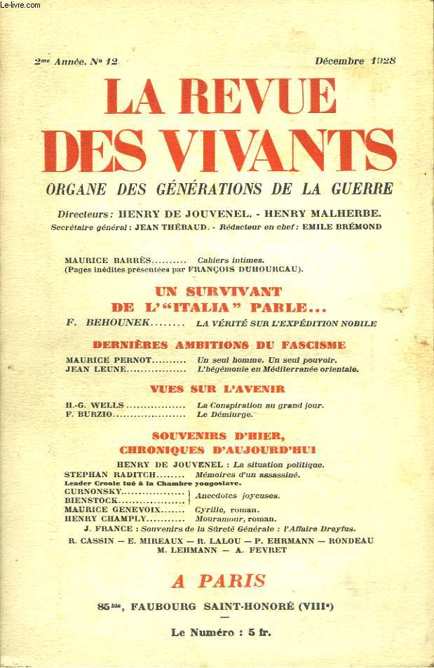LA REVUE DES VIVANTS, ORGANE DES GENERATIONS DE LA GUERRE N12, 2e ANNEE, DEC 1928. MAURICE BARRES,CAHIERS INTIMES/ UN SURVIVANT DE L' 
