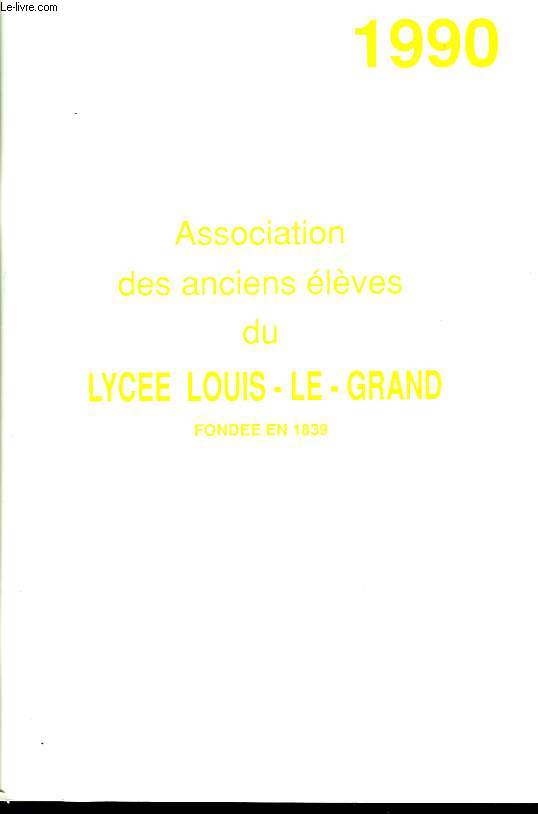 ASSOCIATION DES ANCIENS ELEVES DU LYCEE LOUIS-LE-GRAND. 1986.
