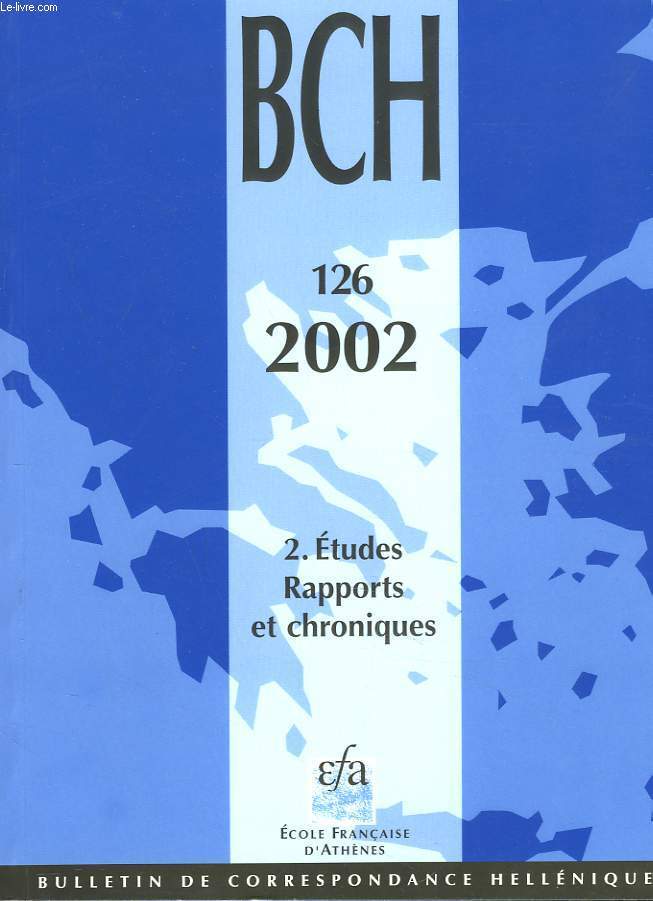 BULLETIN DE CORRESPONDANCES HELLENIQUES. 126.2 ETUDES, CHRONIQUES ET RAPPORTS 2002. J.C. BESSAC, A. RABOTEAU: ARCHEOLOGIE EXPERIMENTALE A PROPOS DES CHAPITEAUX 