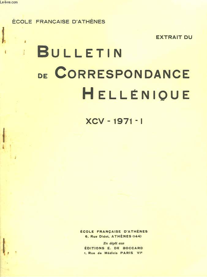 BULLETIN DE CORRESPONDANCES HELLENIQUES (EXTRAIT DE). XCV-1971-I. L' 