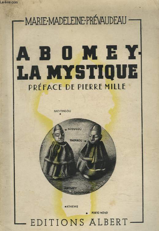 ABOMEY-LA MYSTIQUE. + ENVOI DE L'AUTEUR.