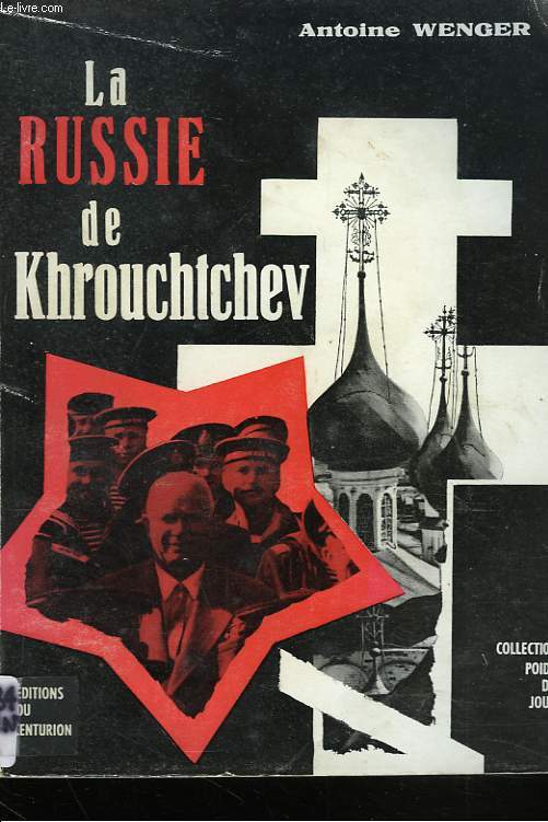 LA RUSSIE DE KHROUCHTCHEV