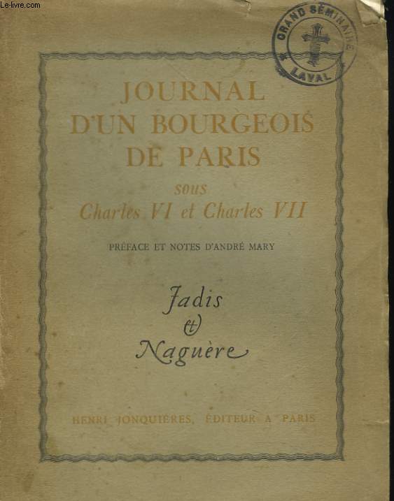 JOURNAL D'UN BOURGEOIS DE PARIS SOUS CHARLES VI ET CHARLES VII.