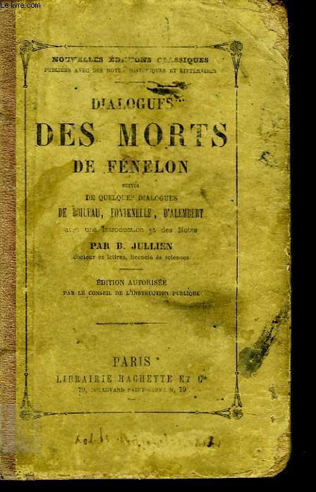 DIALOGUES DES MORTS suivis de quelques dialogues de Boileau, Fontenelle, d'Alembert.