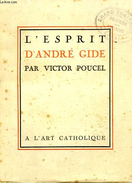 L'ESPRIT D'ANDRE GIDE.