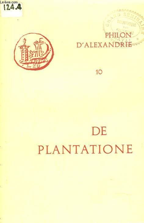 LES OEUVRES. 10. DE PLANTATIONE.