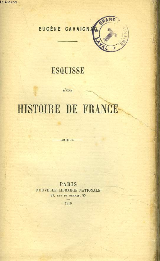 ESQUISSE D'UNE HISTOIRE DE FRANCE.