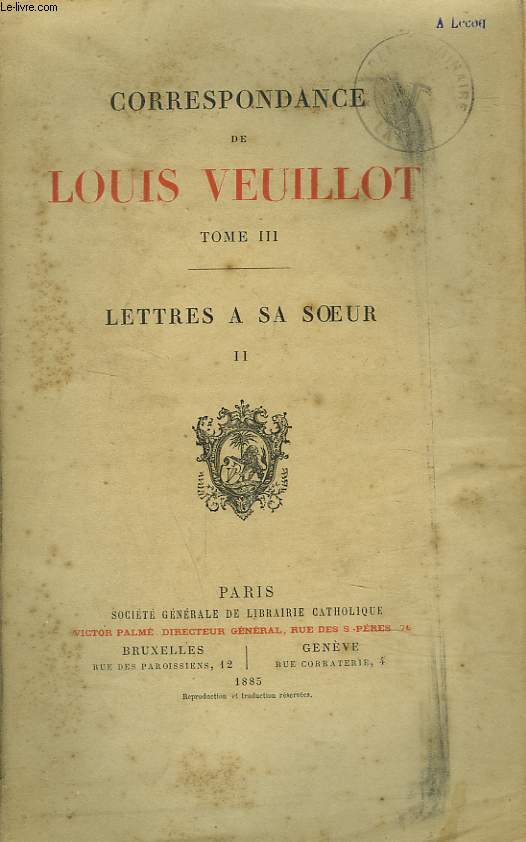 CORRESPONDANCE. TOME III. LETTRES A SA SOEUR II.