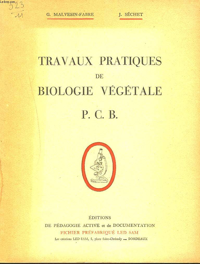 TRAVAUX PRATIQUES DE BIOLOGIE VEGETALE P.C.B.