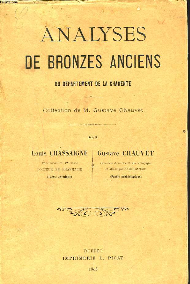 ANALYSES DE BRONZES ANCIENS DU DEPARTEMENT DE LA CHARENTE. COLLECTION DE M. GUSTAVE CHAUVET.