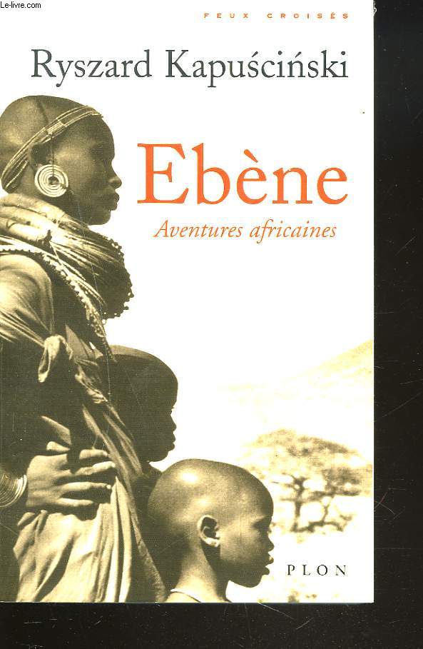 EBENE. AVENTURES AFRICAINES.