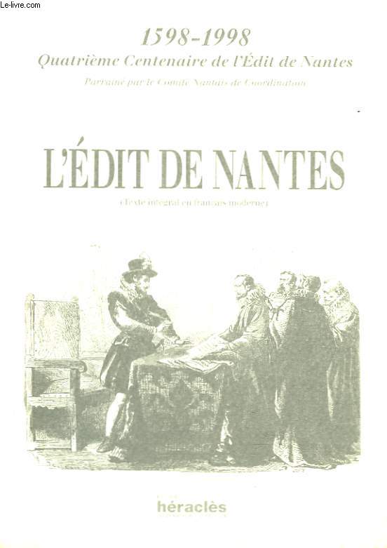 L'EDIT DE NANTES. 1598-1998. QUATRIEME CENTENAIRE.