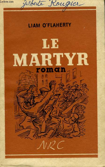 LE MARTYR. ROMAN DE LA GUERRE CIVILE