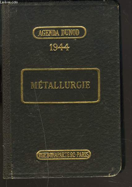 AGENDA DUNOD 1944. METALLURGIE.