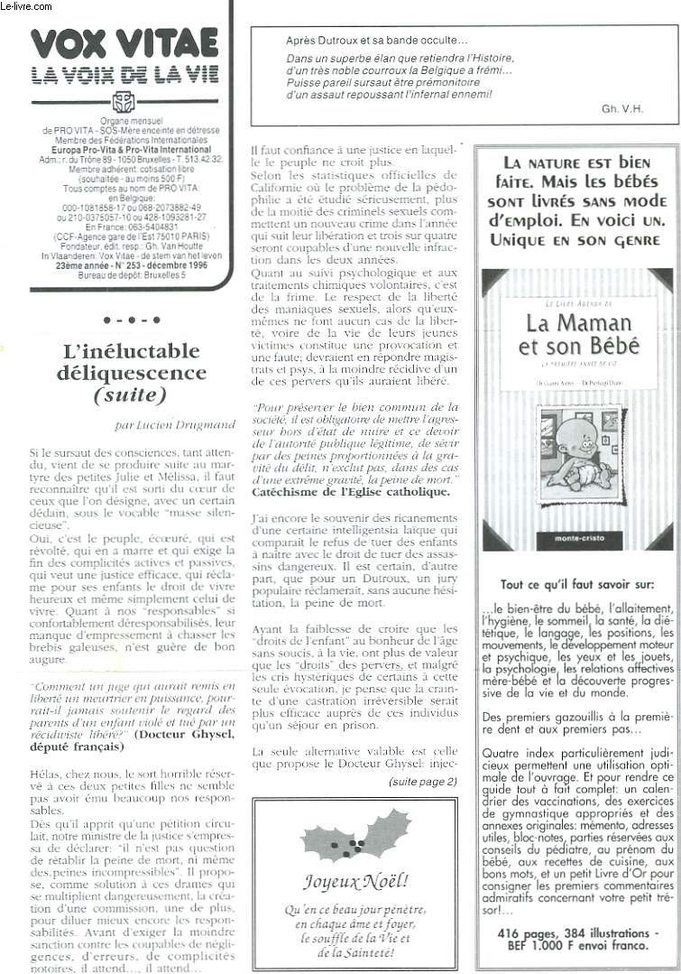 VOX VITAE, LA VOIX DE LA VIE, ORGANE MENSUEL DE PRO VITA-SOS-MERE ENCEINTE EN DETRESSE, N253, DEC 1996. L'INELUCTABLE DELIQUESCENCE, par LUCIEN DRUGMAND (SUITE)/ LES ABUS SEXUELS/ MASSACRE DES INNOCENTS/ 