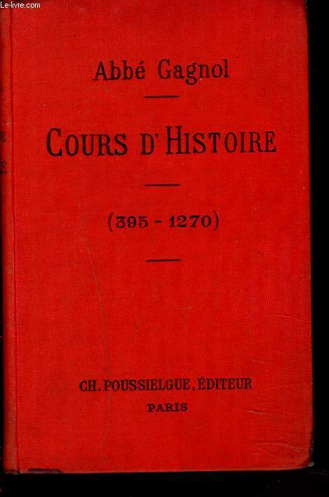COURS D'HISTOIRE (394-1270)