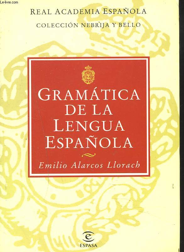 GRAMATICA DE LA LENGUA ESPANOLA