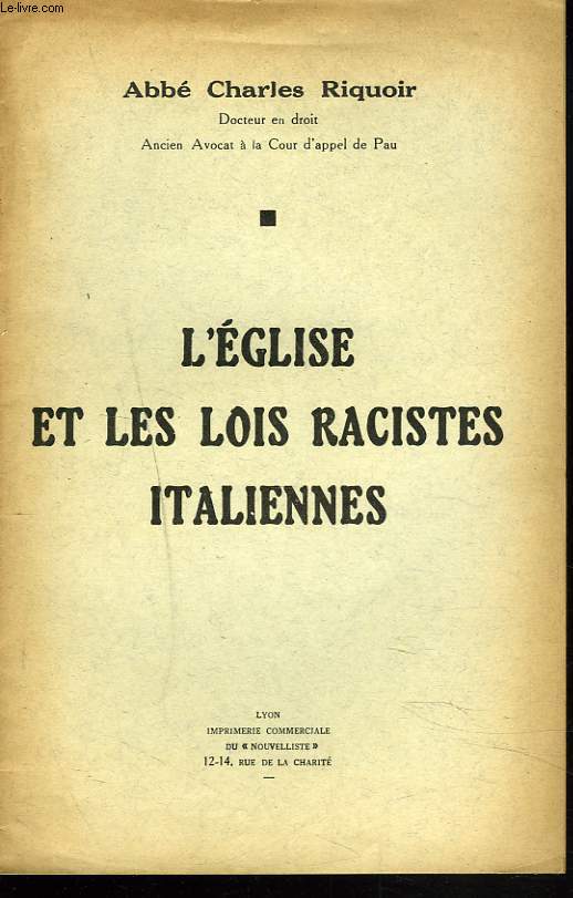 L'EGLISE ET LES LOIS RACISTES ITALIENNES.
