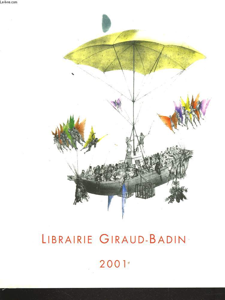 LIBRAIRIE GIRAUD-BADIN. LIVRES ANCIENS ET DU XIXe SIECLE. EDITIONS ORIGINALES MOFDERNES. BIBLIOGRAPHIE.