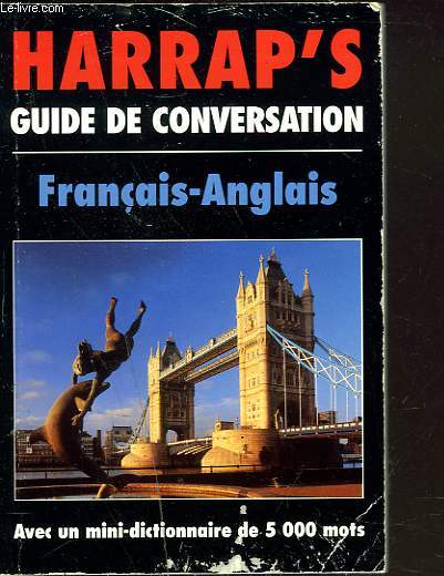 HARRAP'S GUIDE DE CONVERSATION FRANCAIS-ANGLAIS.