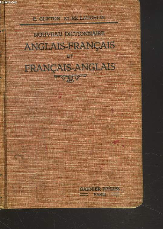 NOUVEAU DICTIONNAIRE ANGLAIS FRANCAIS / FRANCAIS ANGLAIS