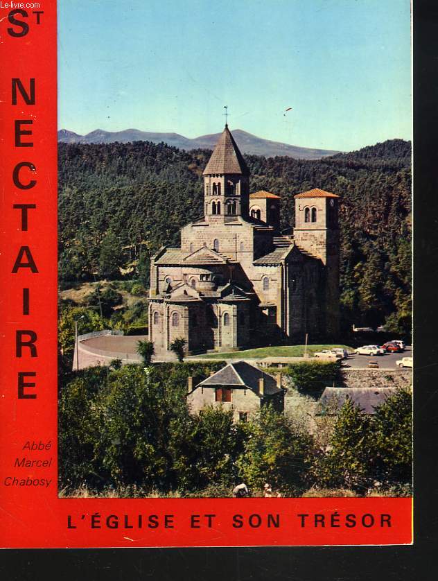 St NECTAIRE. L'EGLISE ET SON TRESOR.