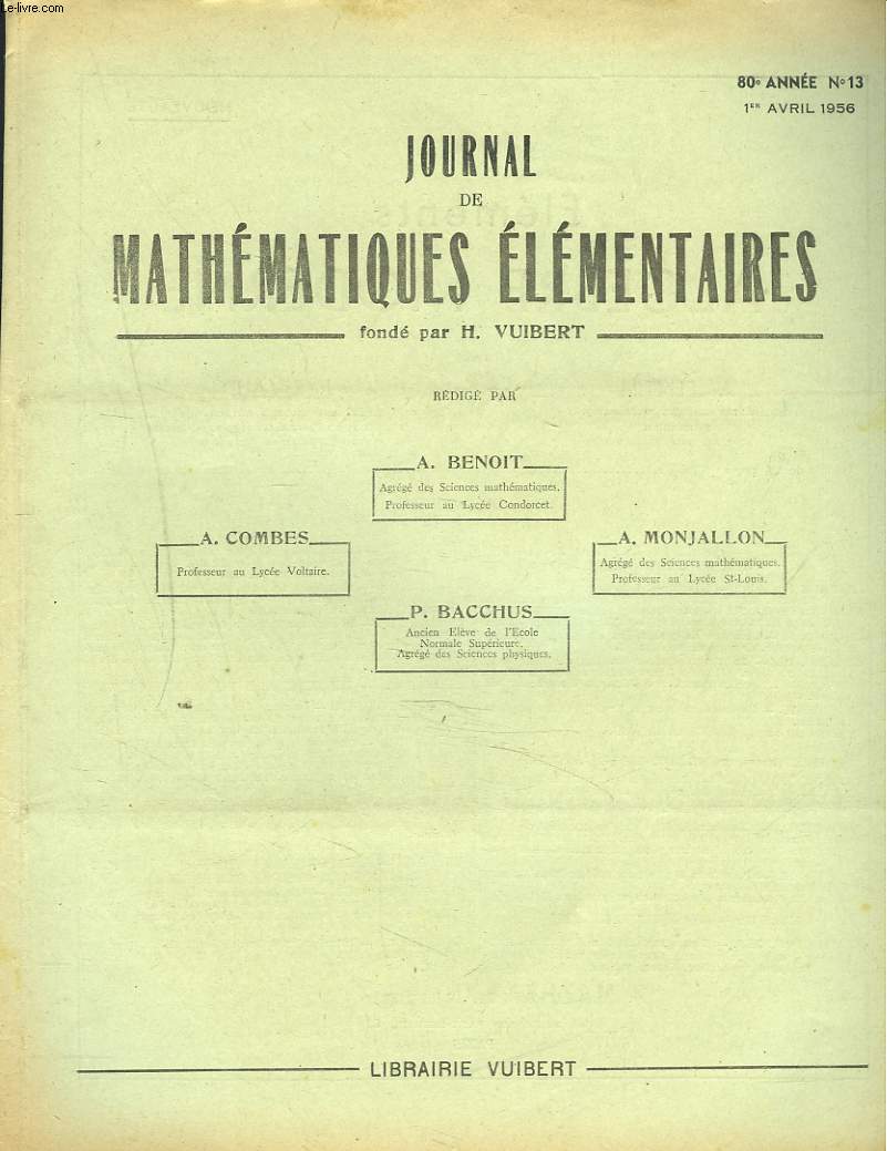 JOURNAL DE MATHEMATIQUES ELEMENTAIRES N13, 1er AVRIL 1956. ECOLES NATIONALES D4ART ET METIERS, CONCOURS DE 1955.
