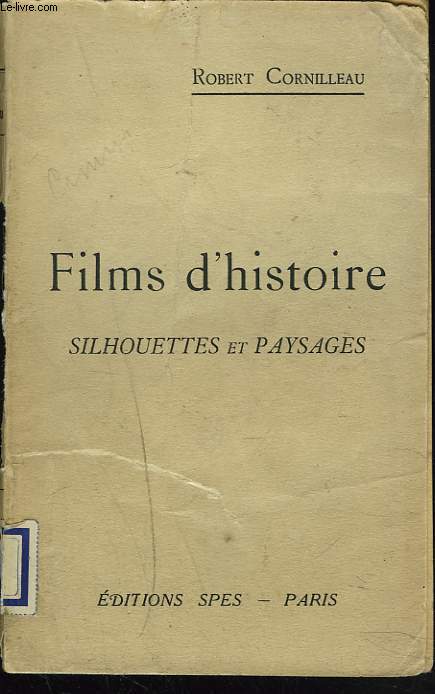 FILMS D'HISTOIRE. SILHOUETTES ET PAYSAGES