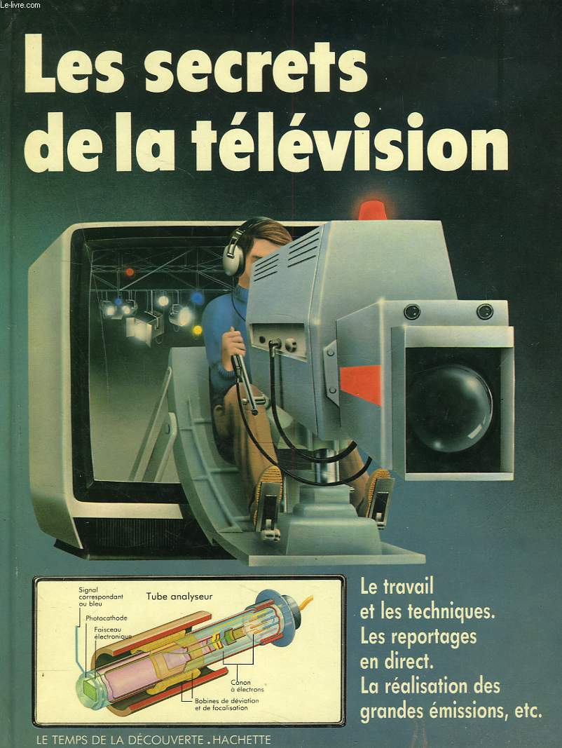 LES SECRETS DE LA TELEVISION