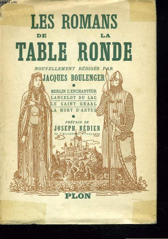 LES ROMANS DE LA TABLE RONDE. MERLIN L'ENCHANTEUR - LANCELOT DU LAC - LE SAINT GRAAL - LA MORT D'ARTUS.