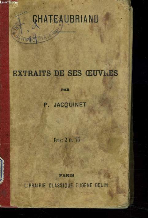 EXTRAITS DE SES OEUVRES par P. JACQUINET.