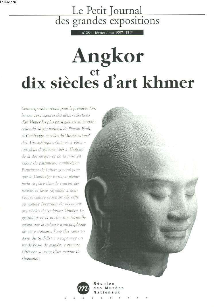 LE PETIT JOURNAL DES GRANDES EXPOSITIONS N284, FEVRIER-MAI 1997. ANGKOR ET DIX SIECLES D'ART KHMER.