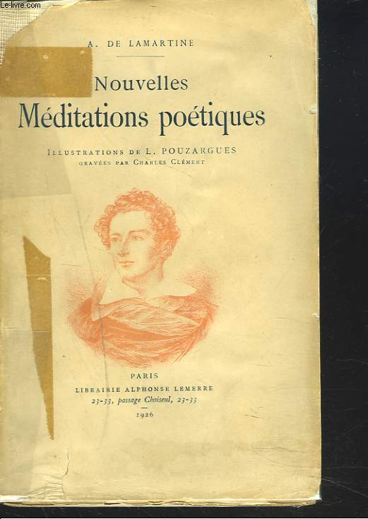 NOUVELLES MEDITATIONS POETIQUES. Le chant du Sacre - Le dernier chant du plerinage d'Harold.