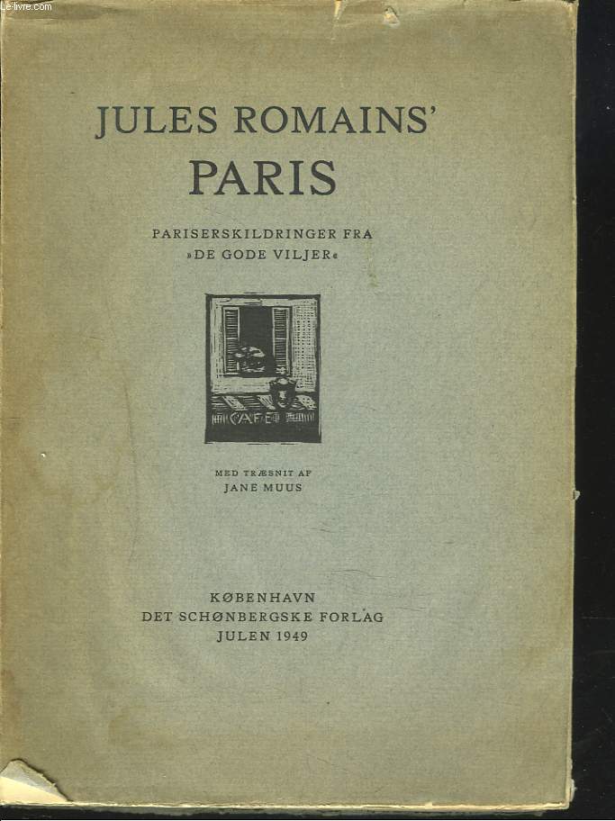 JULES ROMAINS' PARIS. PARISERSKILDRINGER FRA 