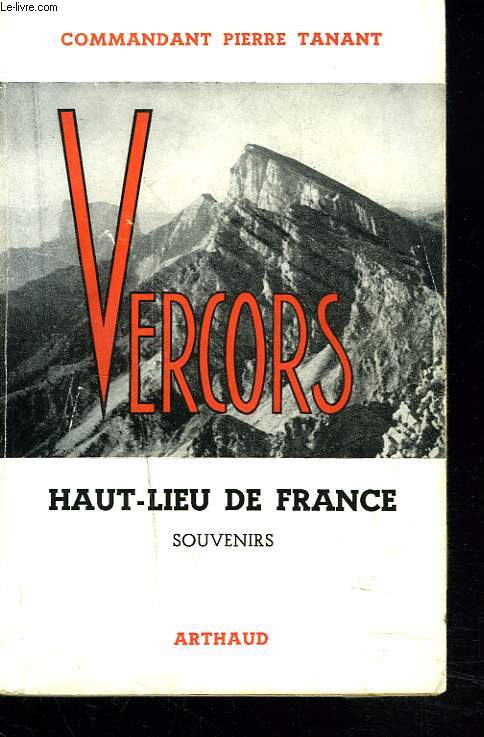 VERCORS. HAUT-LIEU DE FRANCE. SOUVENIRS