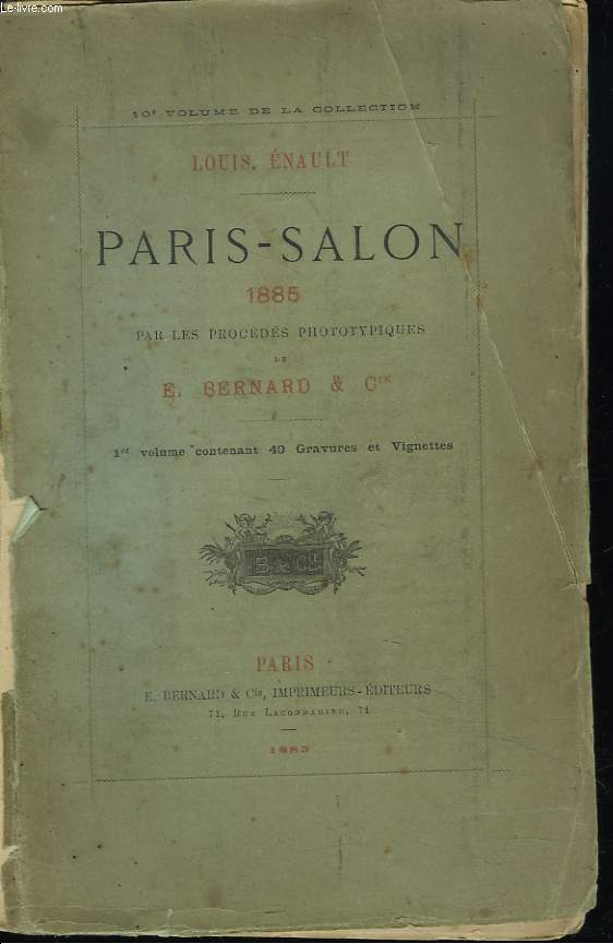 PARIS-SALON 1885 PAR LES PROCEDES PHOTOTYPIQUES DE E. BERNARD & Cie. 1er VOLUME CONTENANT 40 GRAVURES ET VIGNETTES.