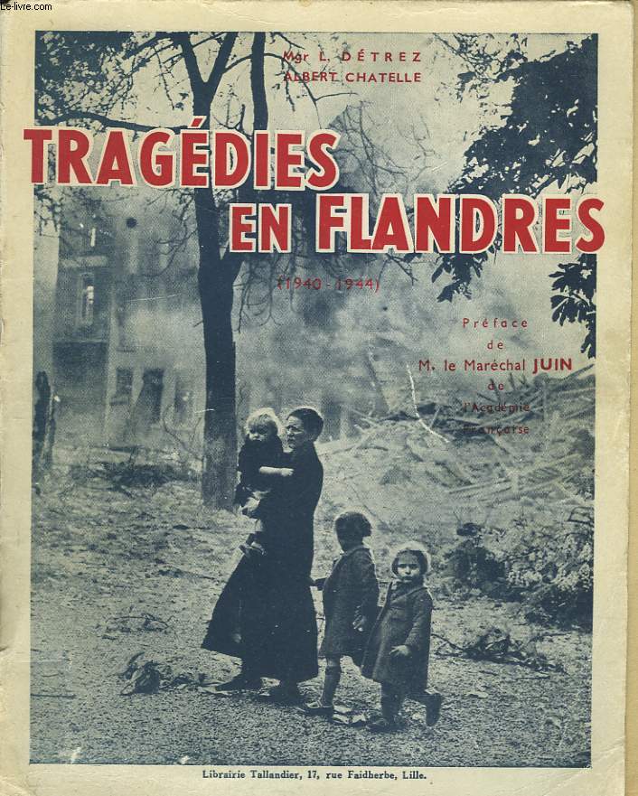 TRAGEDIES EN FLANDRES (1940-1944).