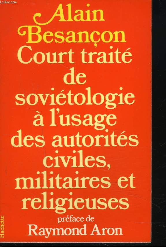 COURT TRAITE DE SOVIETOLOGIE A L'USAGE DES AUTORITES CIVILES, MILITAIRES ET RELIGIEUSES.