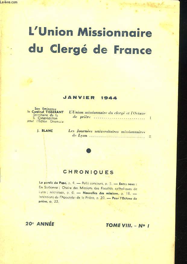 L'UNION MISSIONNAIRE DU CLERGE DE FRANCE. JANVIER 1944. 20e ANNEE. TOME VIII, N1.