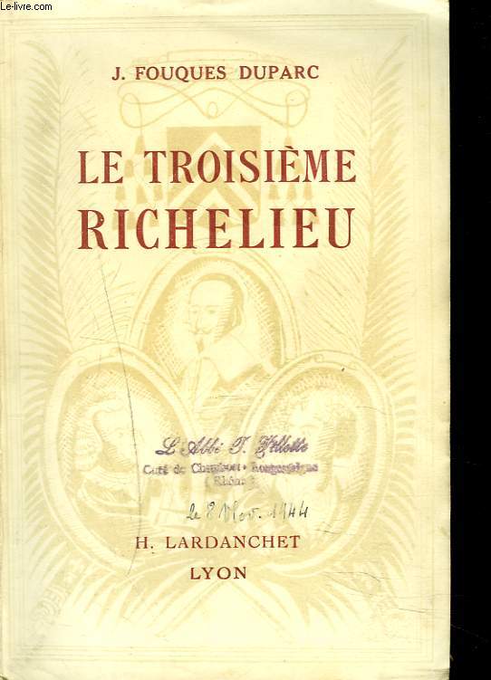 LE TROISIEME RICHELIEU. LIBERATEUR DU TERRITOIRE EN 1915.