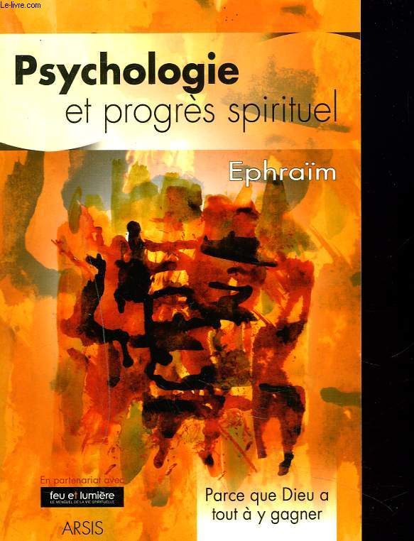 PSYCHOLOGIE ET PROGRES SPIRITUEL