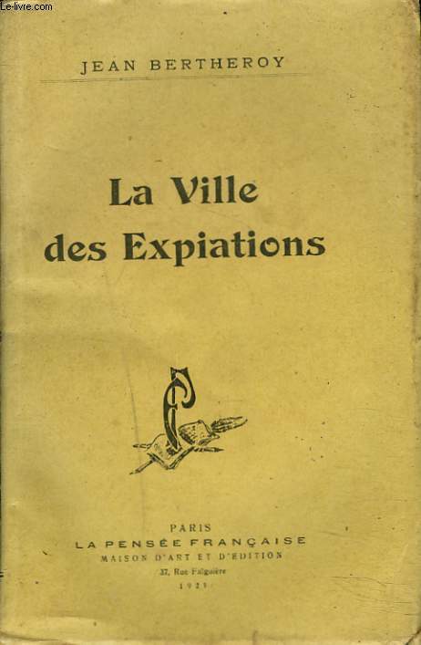 LA VILLE DES EXPIATIONS